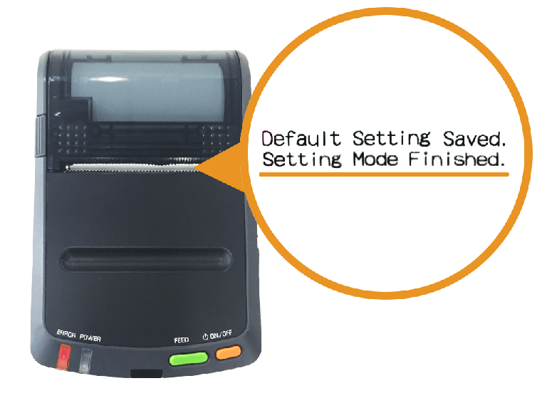 セイコーインスツル・モバイルレシートプリンター:Default Setting Saved印字